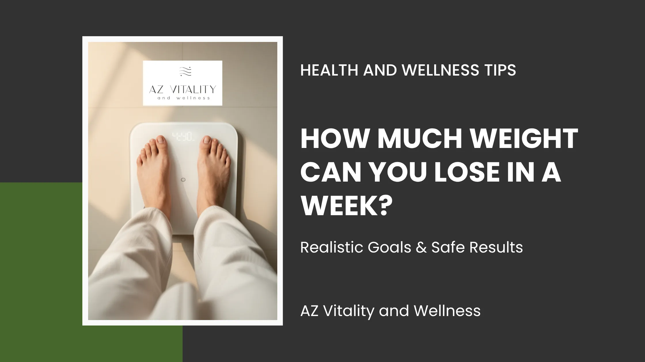 Feet standing on a digital bathroom scale with the AZ Vitality logo above, used for a health and wellness weight‑loss article cover.