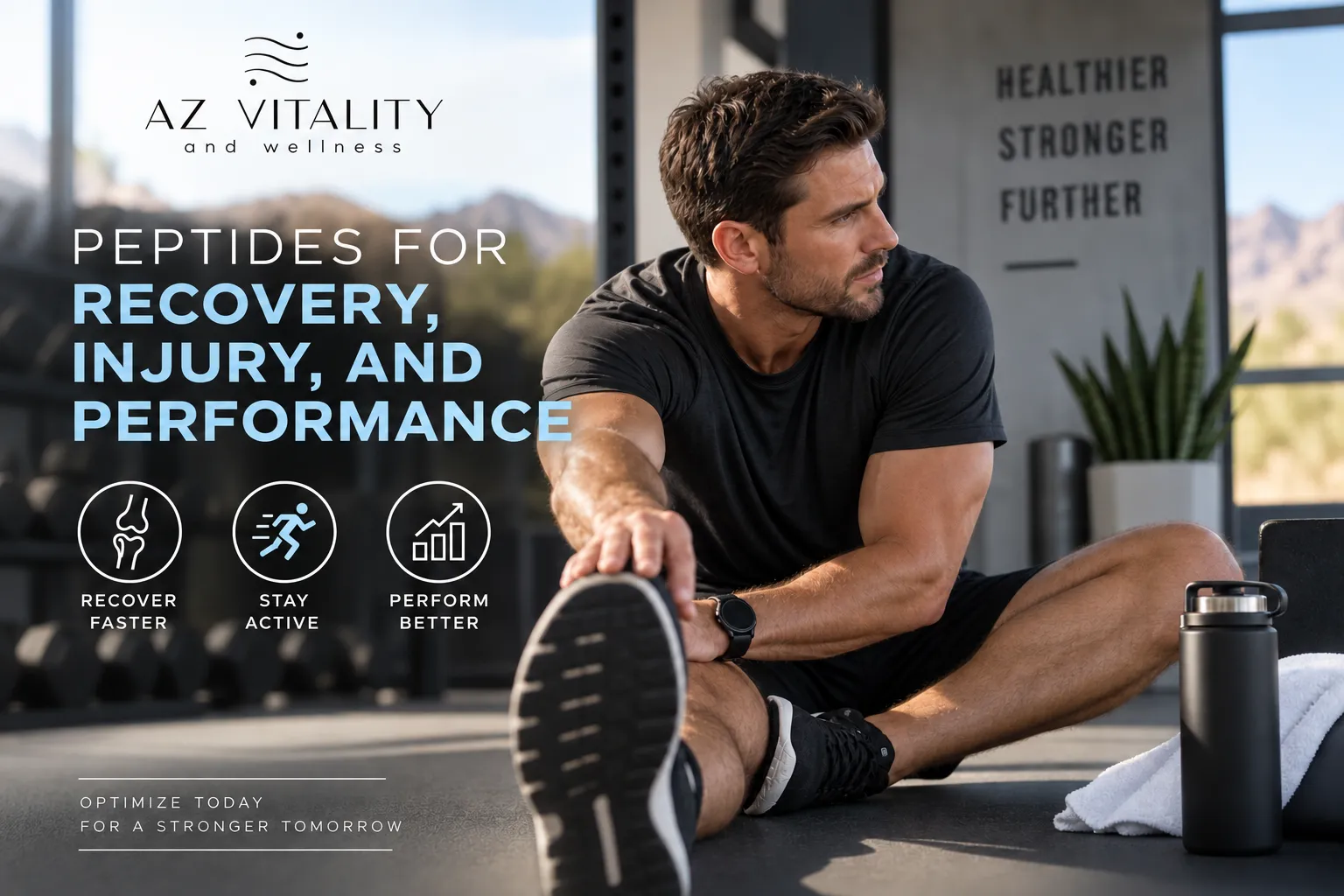 Man in a gym stretching his leg; overlay reads 'Peptides for Recovery, Injury, and Performance' with AZ Vitality branding.